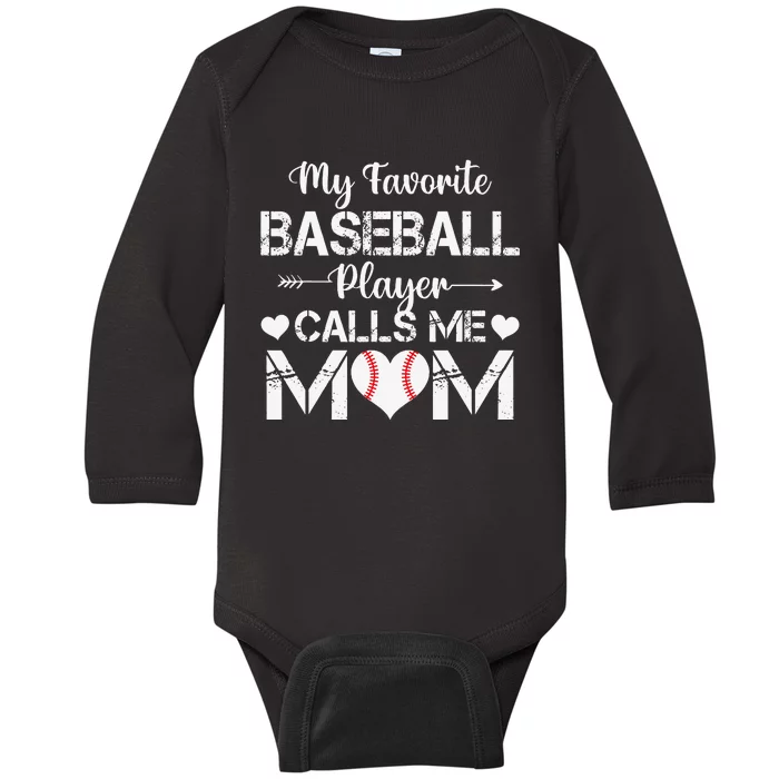 My Favorite Baseball Player Calls Me Mom Mothers Day Baby Long Sleeve Bodysuit