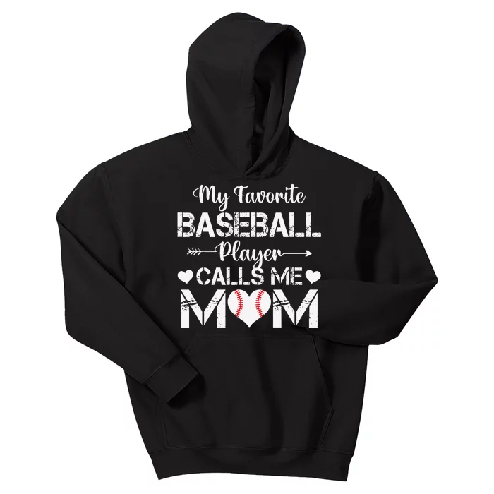 My Favorite Baseball Player Calls Me Mom Mothers Day Kids Hoodie