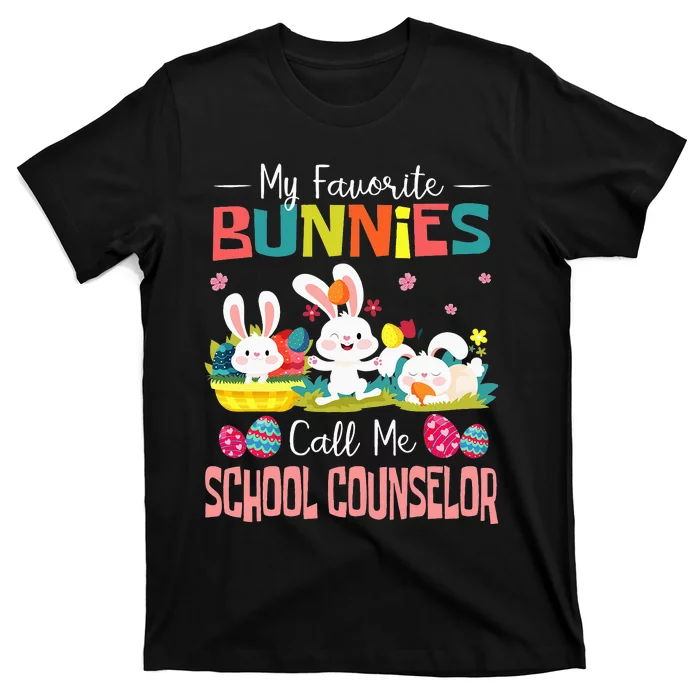 My Favorite Bunnies Call Me School Counselor Easter T-Shirt