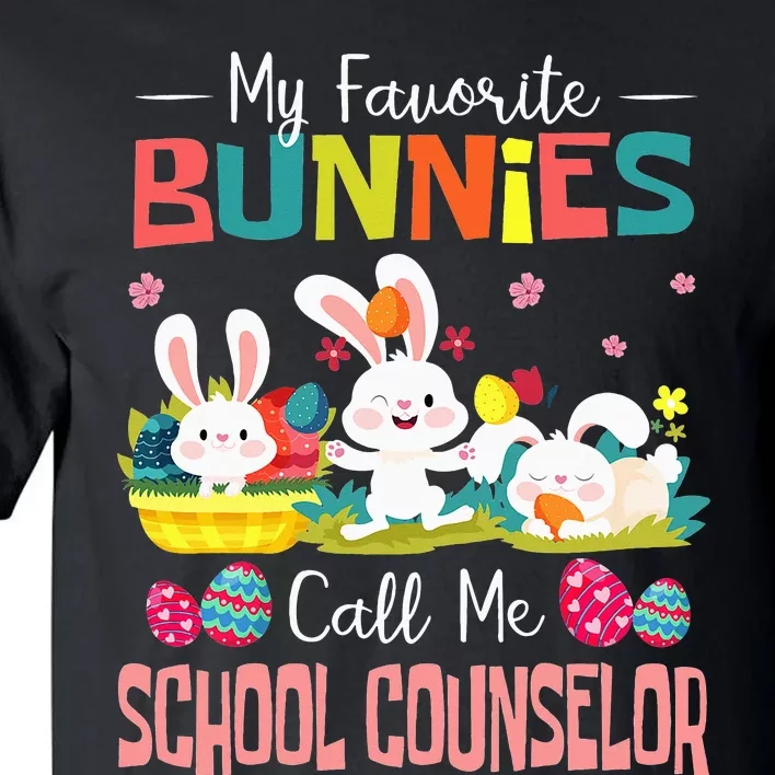 My Favorite Bunnies Call Me School Counselor Easter Tall T-Shirt