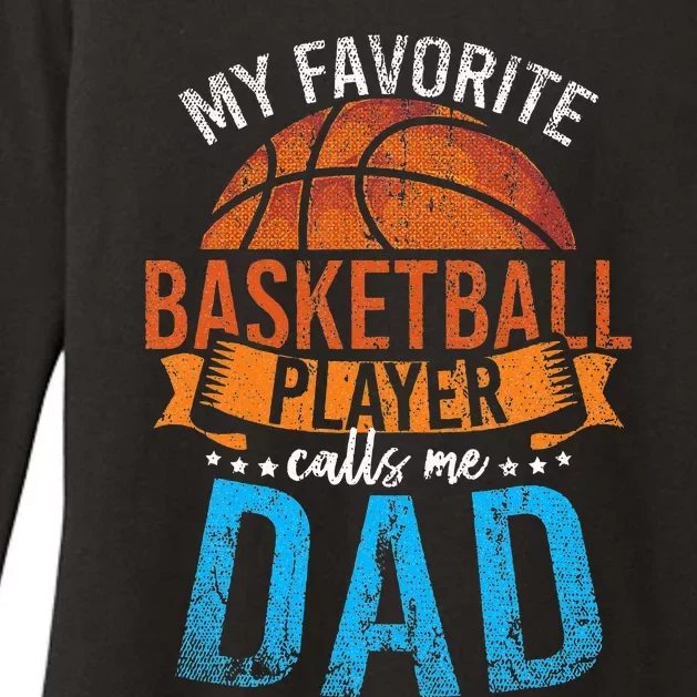 My Favorite Basketball Player Calls Me Dad Basketball Womens CVC Long Sleeve Shirt