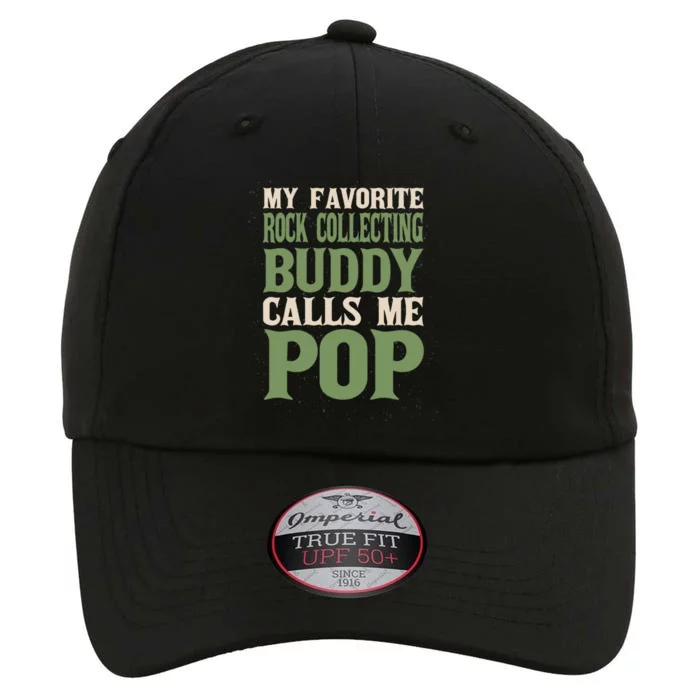 My Favorite Buddy Rock Collecting Dad Rock Collector Daddy Gift The Original Performance Cap