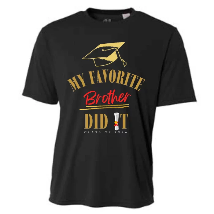 My Favorite Brother Did It Proud Grad Graduation Cooling Performance Crew T-Shirt