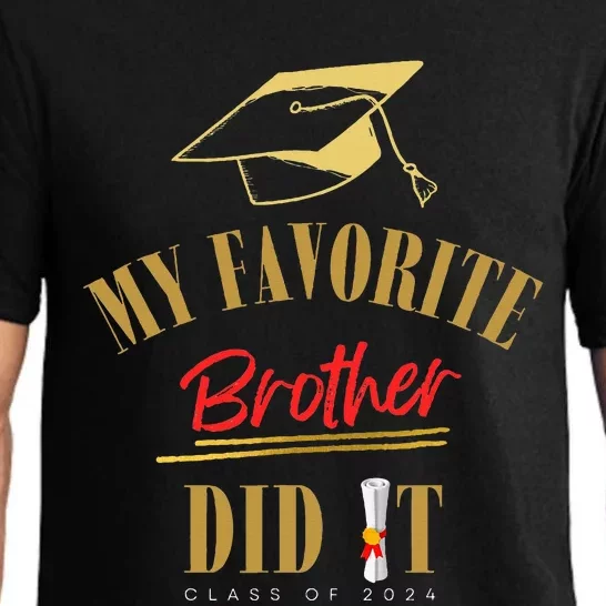 My Favorite Brother Did It Proud Grad Graduation Pajama Set