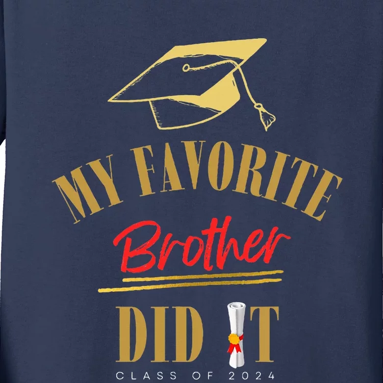 My Favorite Brother Did It Proud Grad Graduation Kids Long Sleeve Shirt