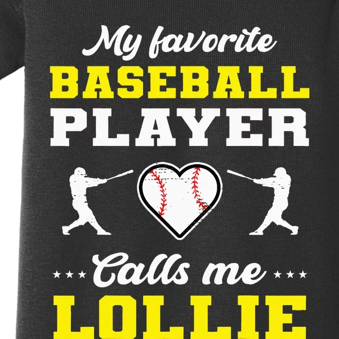 My Favorite Baseball Player Calls Me Lollie for Mother's Day Baby Bodysuit