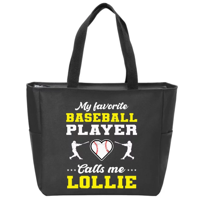 My Favorite Baseball Player Calls Me Lollie for Mother's Day Zip Tote Bag