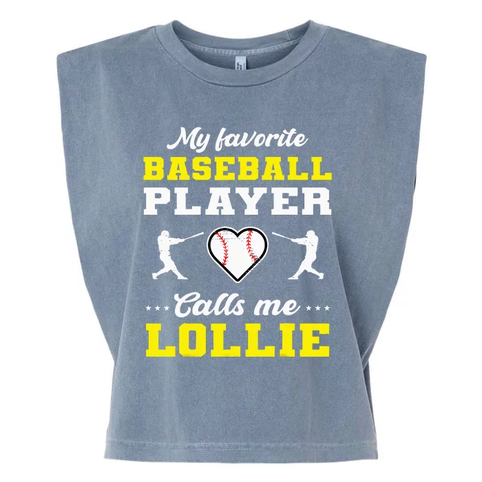 My Favorite Baseball Player Calls Me Lollie Mother's Day Garment-Dyed Women's Muscle Tee