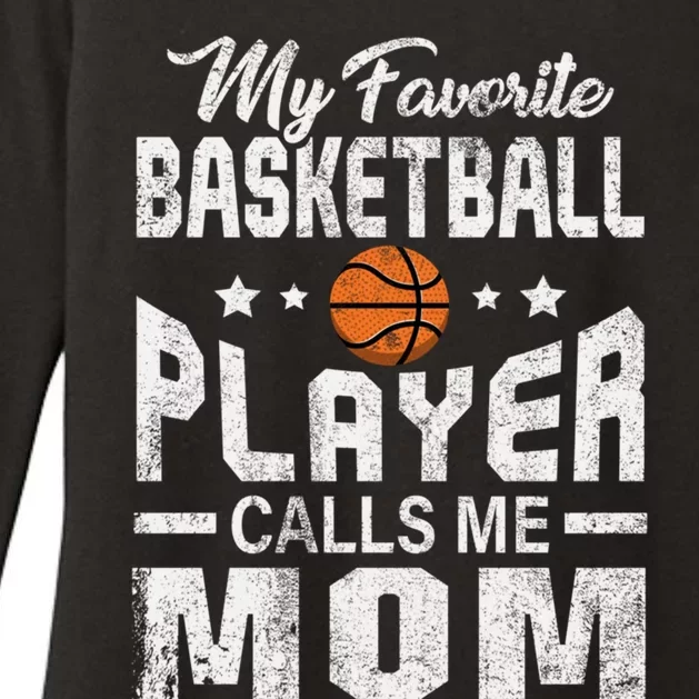 My Favorite Basketball Player Calls Me Mom Gift Womens CVC Long Sleeve Shirt