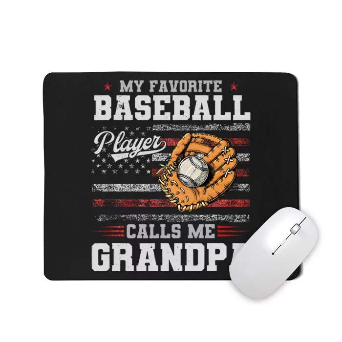 My Favorite Baseball Player Calls Me Grandpa Father’S Day Mousepad