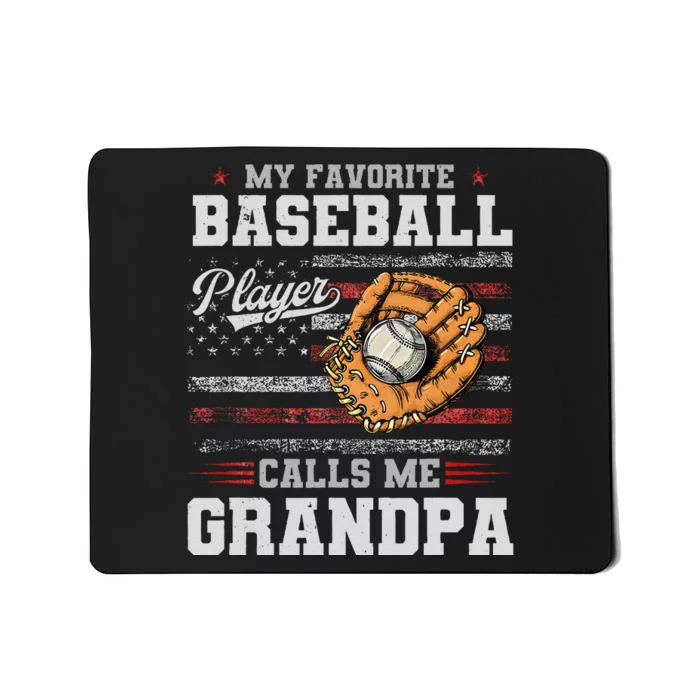 My Favorite Baseball Player Calls Me Grandpa Father’S Day Mousepad