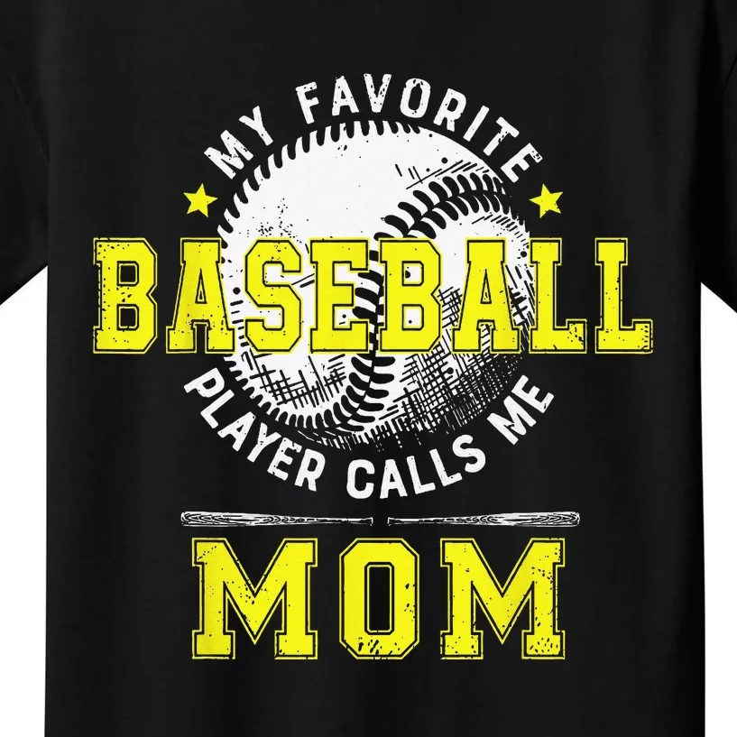 My Favorite Baseball Player Calls Me Mom Baseball Kids T-Shirt