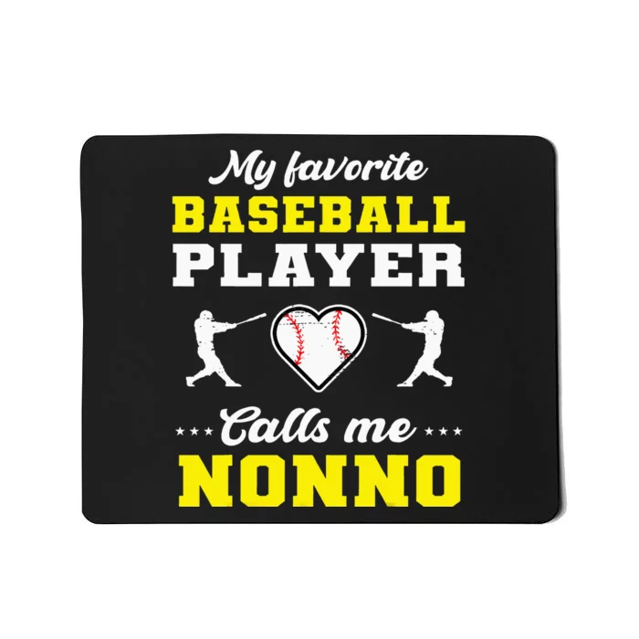 My Favorite Baseball Player Calls Me Nonno for Mother's Day Mousepad