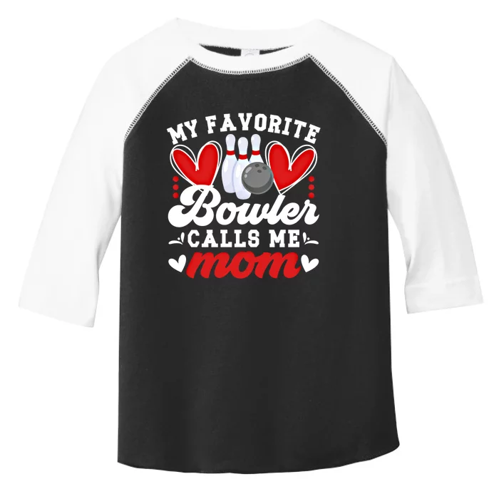 My Favorite Bowler Calls Me Mom Of A Bowler Mama Bowling Mom Gift Toddler Fine Jersey T-Shirt