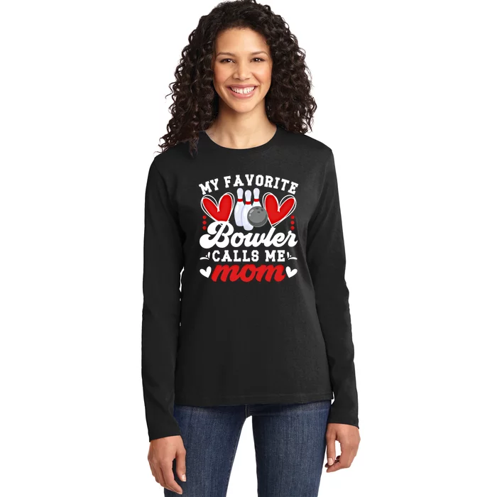 My Favorite Bowler Calls Me Mom Of A Bowler Mama Bowling Mom Gift Ladies Long Sleeve Shirt