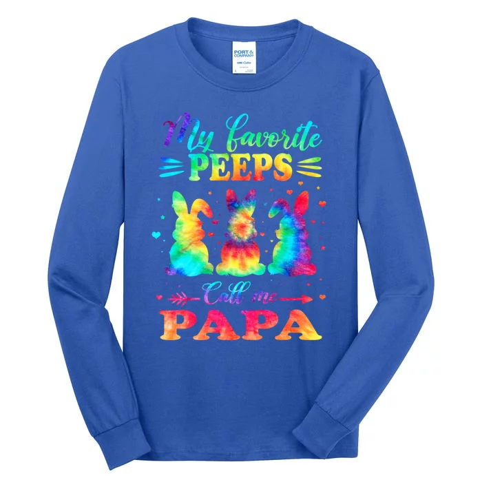 My Favorite Bunnies Call Me Papa Easter Tie Dye Gift Tall Long Sleeve T-Shirt