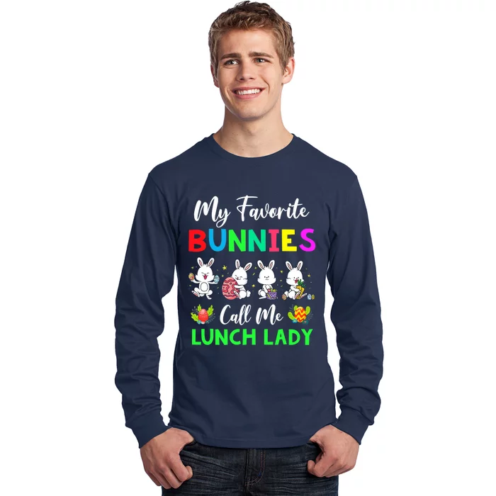 My Favorite Bunnies Call Me Lunch Lady Funny Easter Day Long Sleeve Shirt