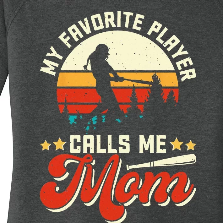 My Favorite Baseball Player Calls Me Mom Mothers Day Women's Perfect Tri Tunic Long Sleeve Shirt