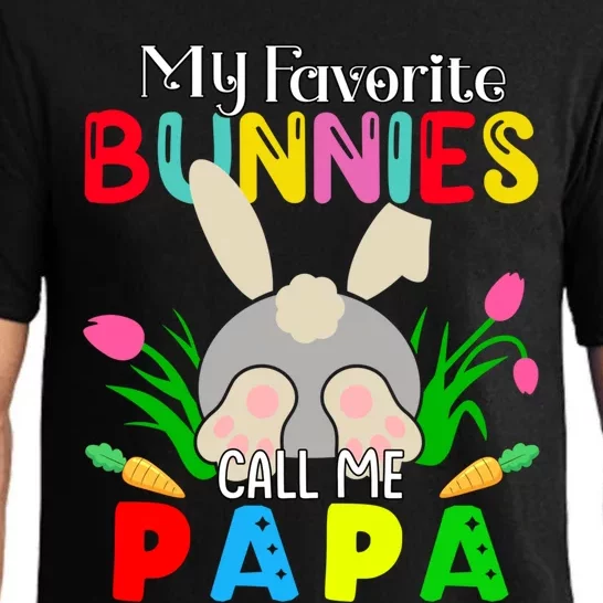 My Favorite Bunnies Call Me Papa Funny Easter Grand Dad Funny Gift Pajama Set