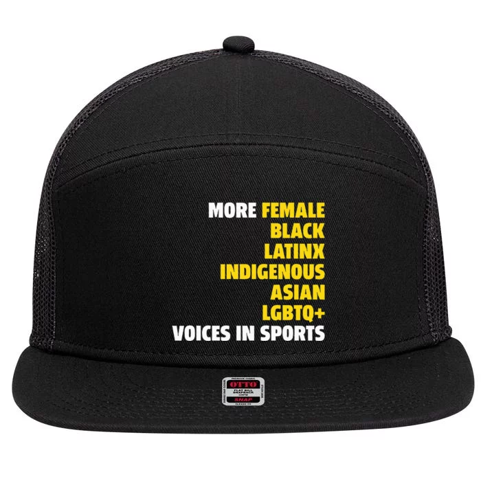 More Female Black Latinx Indigenous Lgbtq Voices In Sports 7 Panel Mesh Trucker Snapback Hat