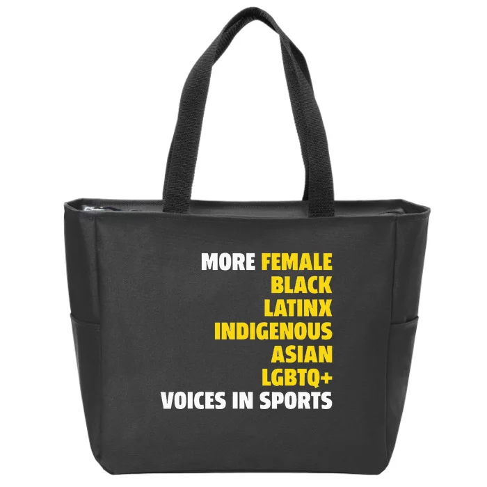 More Female Black Latinx Indigenous Lgbtq Voices In Sports Zip Tote Bag