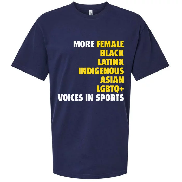 More Female Black Latinx Indigenous Lgbtq Voices In Sports Sueded Cloud Jersey T-Shirt