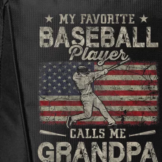 My Favorite Baseball Player Calls Me Grandpa FatherS Day City Backpack