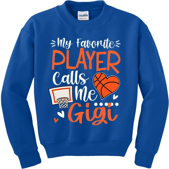 My Favorite Basketball Player Calls Me Gigi Kids Sweatshirt