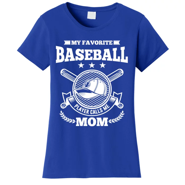 My Favorite Baseball Player Calls Me Mom Gifgift Women's T-Shirt