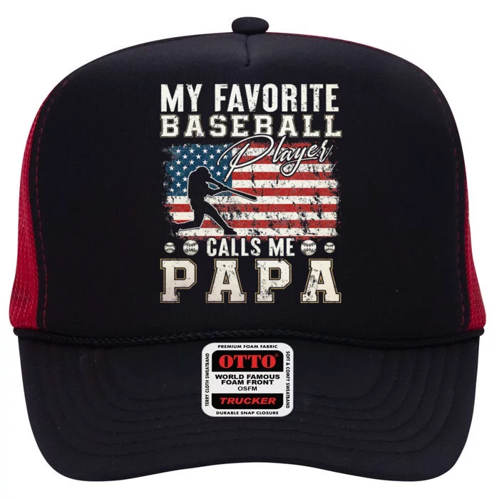 My Favorite Baseball Player Calls Me Papa American Flag High Crown Mesh Trucker Hat