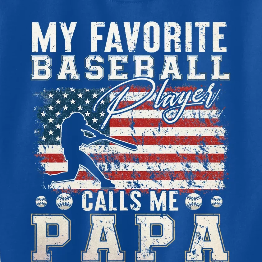 My Favorite Baseball Player Calls Me Papa American Flag Kids Sweatshirt