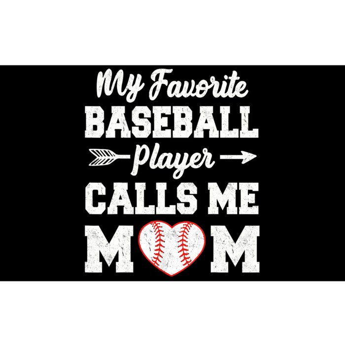 My Favorite Baseball Player Calls Me Mom Mother's Day Baseball Mom Bumper Sticker