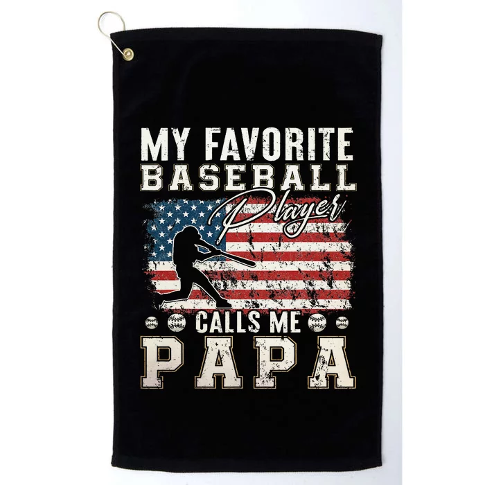 My Favorite Baseball Player Calls Me Papa American Flag Platinum Collection Golf Towel