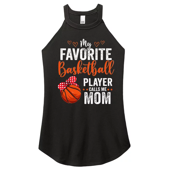 My Favorite Basketball Player Calls Me Mom Mother's Day Women’s Perfect Tri Rocker Tank