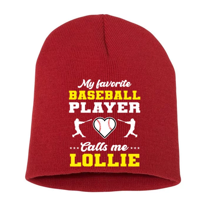 My Favorite Baseball Player Calls Me Lollie Mother's Day Short Acrylic Beanie