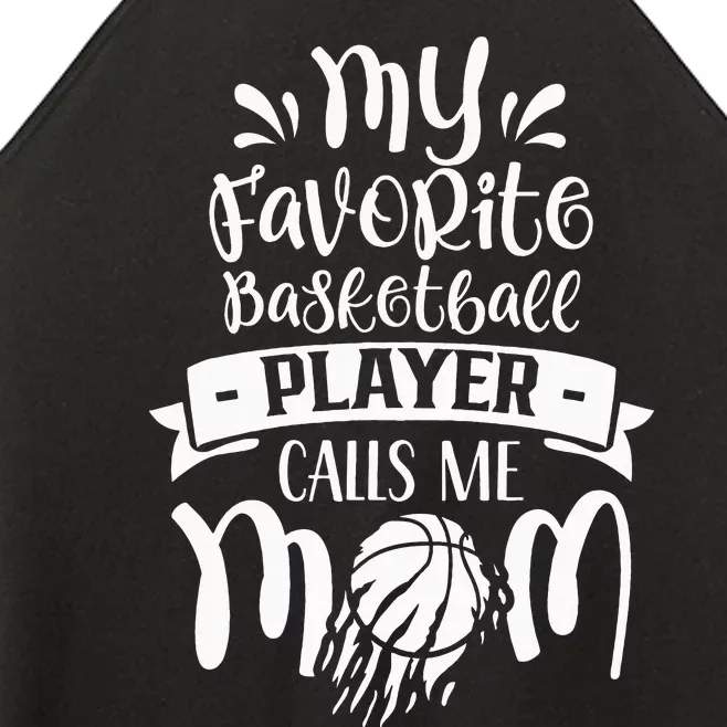 My Favorite Basketball Player Calls Me Mom Team Coach Match Women’s Perfect Tri Rocker Tank