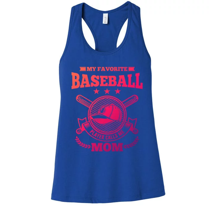 My Favorite Baseball Player Calls Me Mom Gifgift Women's Racerback Tank