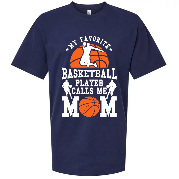 My Favorite Basketball Player Calls Me Mom Great Gift Sueded Cloud Jersey T-Shirt