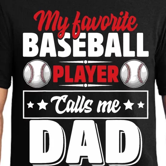 My Favorite Baseball Player Calls Me Dad Pajama Set