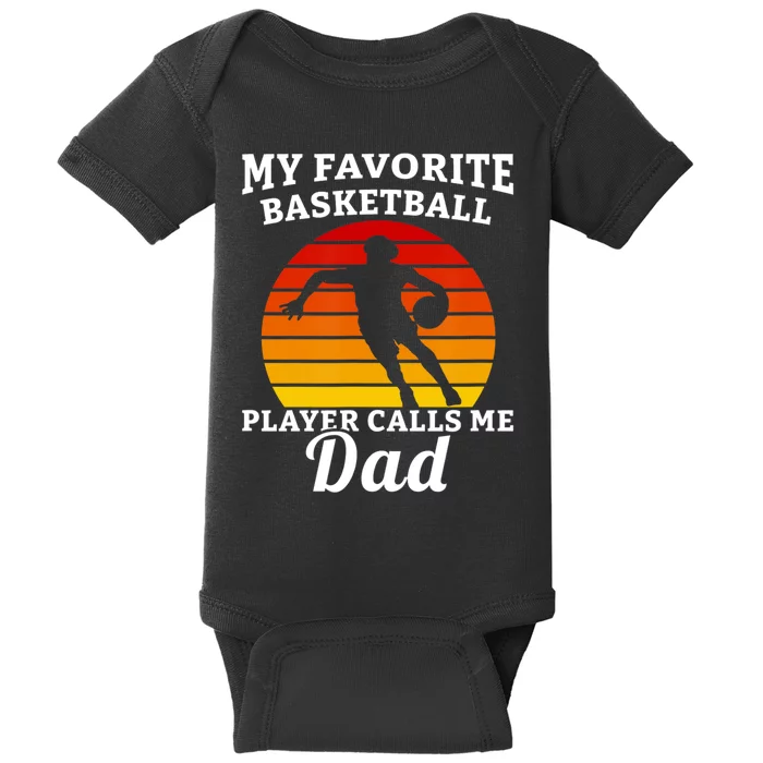 My Favorite Basketball Player Calls Me Dad Basketball Player Baby Bodysuit