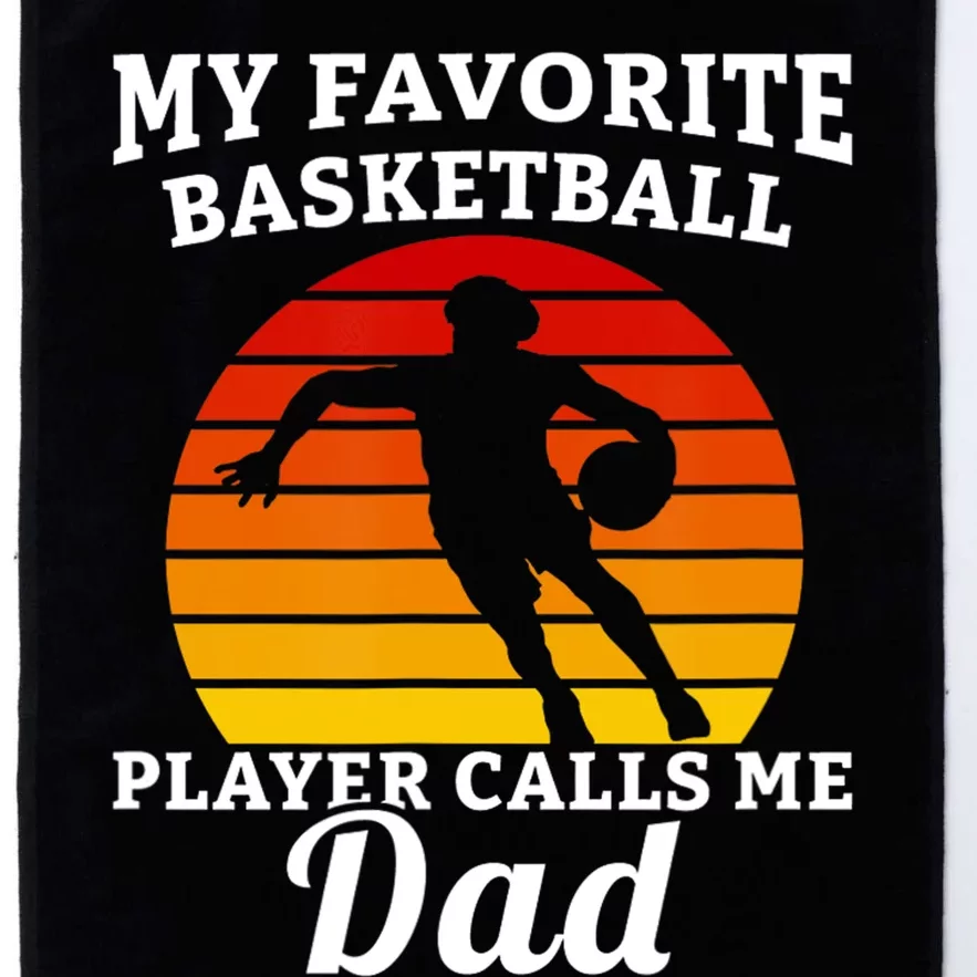 My Favorite Basketball Player Calls Me Dad Basketball Player Platinum Collection Golf Towel