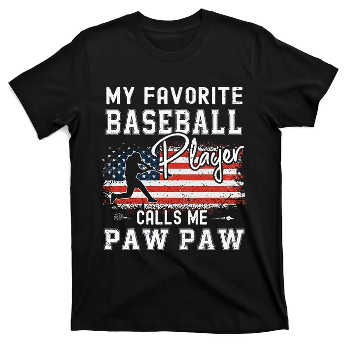 My Favorite Baseball Player Calls Me Paw Paw American Flag T-Shirt