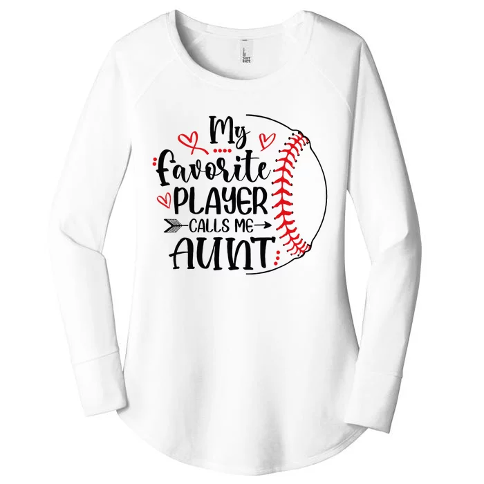 My Favorite Baseball Player Calls Me Aunt Women's Perfect Tri Tunic Long Sleeve Shirt