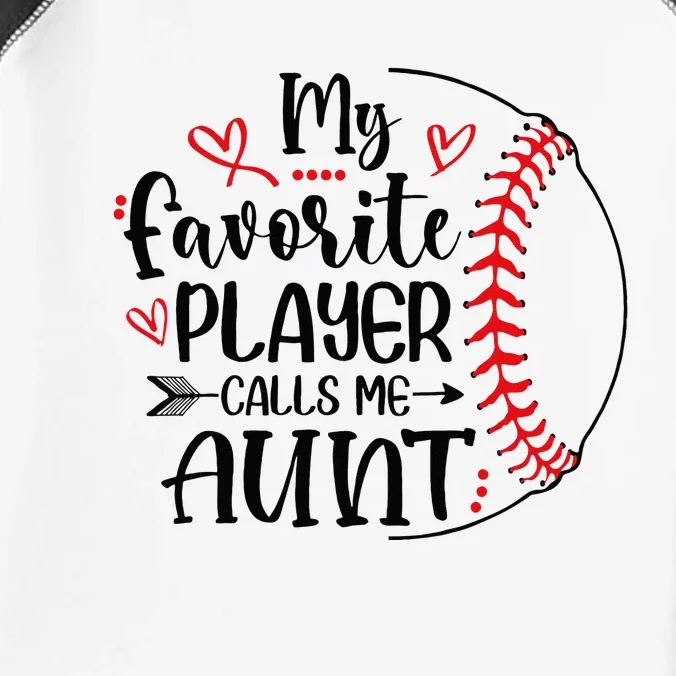 My Favorite Baseball Player Calls Me Aunt Infant Baby Jersey Bodysuit