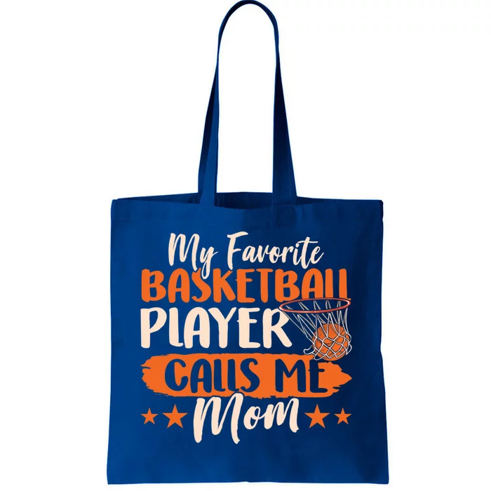 My Favorite Basketball Player Calls Me Mom Team Match Coach Cute Gift Tote Bag