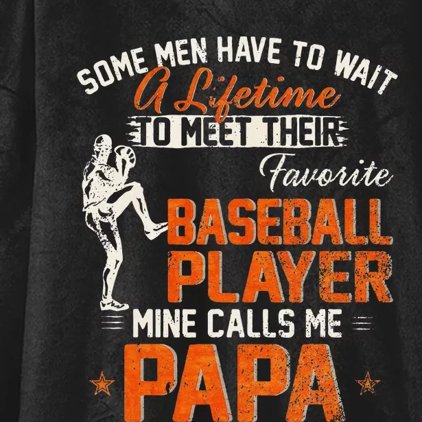 My Favorite Baseball Player Calls Me Papa Funny DadFather Hooded Wearable Blanket