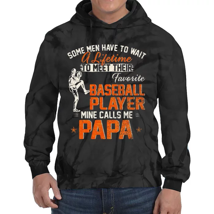 My Favorite Baseball Player Calls Me Papa Funny DadFather Tie Dye Hoodie