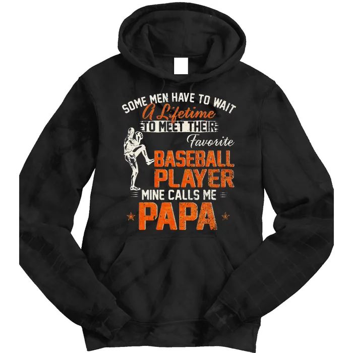 My Favorite Baseball Player Calls Me Papa Funny DadFather Tie Dye Hoodie