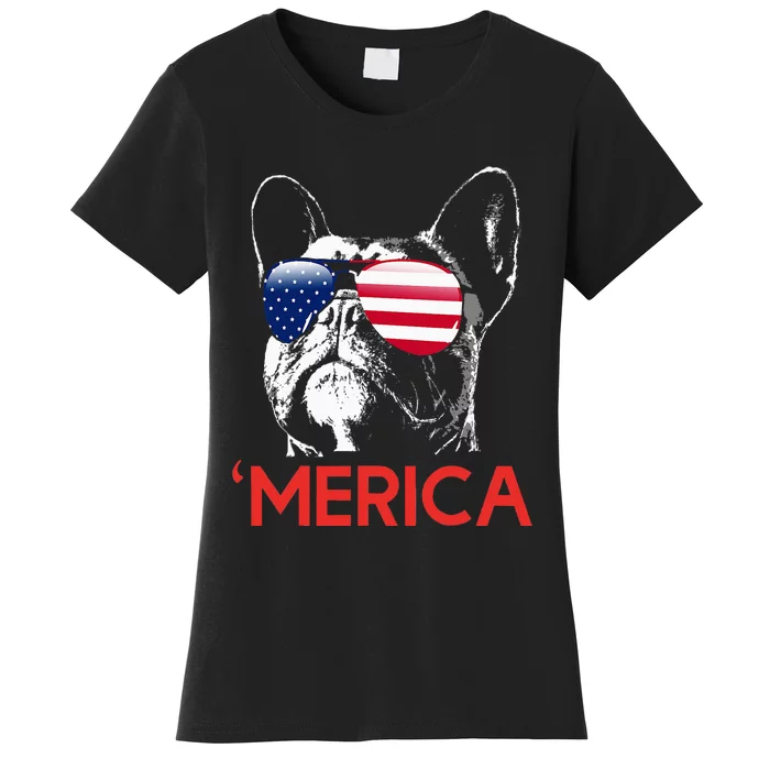 Merica French Bulldog American Flag 4th Of July Frenchie Women's T-Shirt