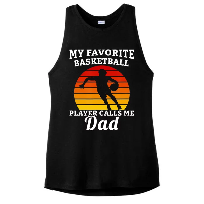 My Favorite Basketball Player Calls Me Dad Basketball Player Ladies Tri-Blend Wicking Tank